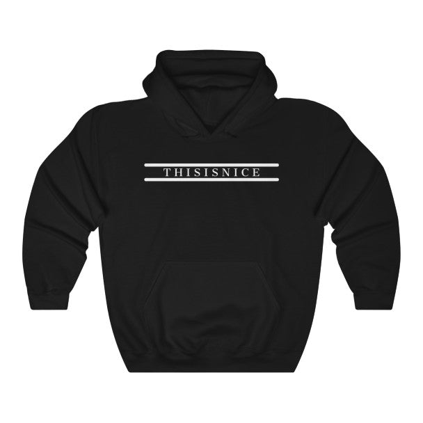 T H I S  I S  N I C E Hooded Sweatshirt